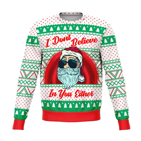 Weihnachtspullover - "I don't believe in you either"