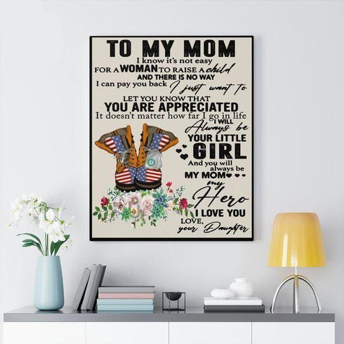 Coast Guard To My Mom I Know It'S Not Easy For A Woman To Raise A Child Gift From Dauhgter - Canvas Prints