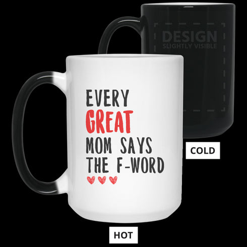 Divesart - Gift For Mom Every Great Mom Says The F-word Mug