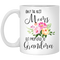 Gift For Grandma Only Best Moms Get Promoted To Grandma Mug