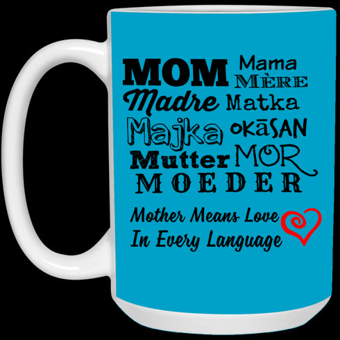 Mother Means Love In Every Language Mug Gift For Mom
