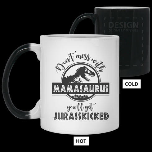 Gift For Mom Don't Mess With Mamasaurus Mug