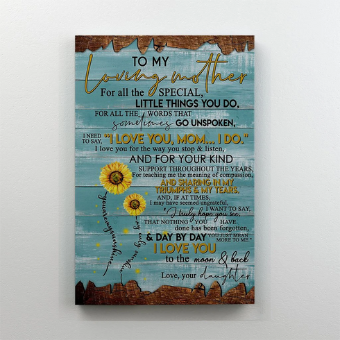 To My Loving Mother From Daughter - Gift For Mom For Mother's Day, Best Idea For Home Decor For Family - Matte Canvas Premium Wall Art Canvas