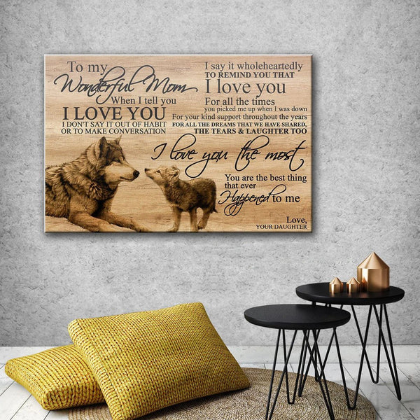 To My Mom From Daughter Wolf - Gift For Mom For Mother's Day, Best Idea For Home Decor For Family - Matte Canvas Premium Wall Art Canvas