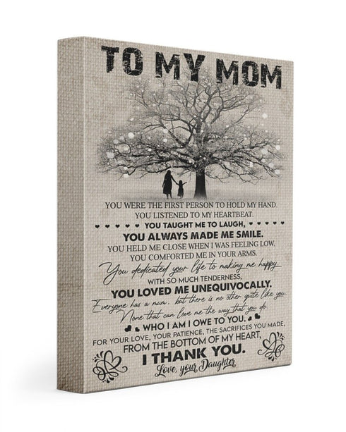 You Were The First Person - Gift From Daughter To Mom - Canvas Print, Wall Art, Matte Canvas