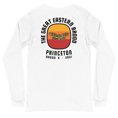 Cicada The Great Eastern Brood Princeton Brood X 2021 Unisex Long Sleeve Tee (Printed on Back)