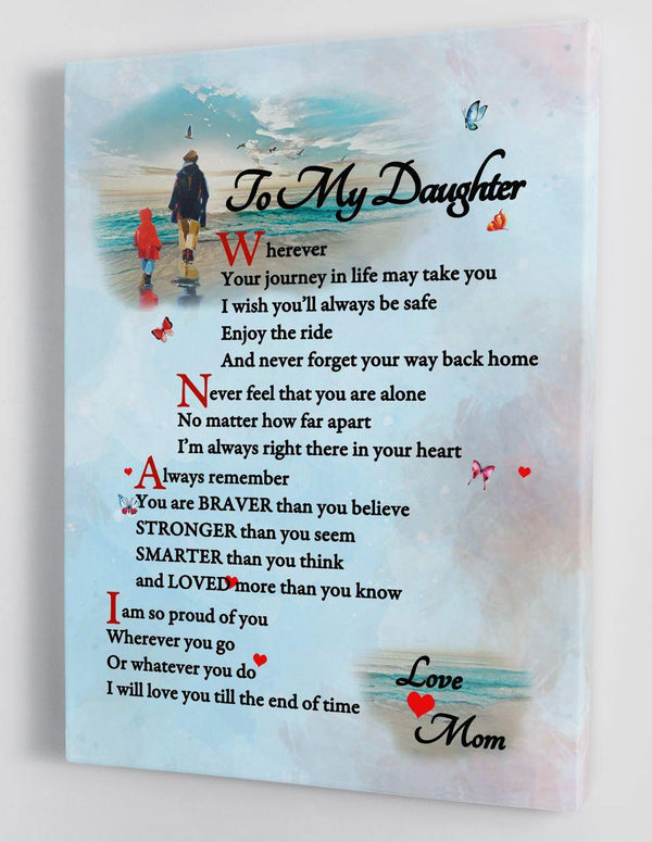 To My Daughter - From Mom - Framed Canvas Gift MD045 - DivesArt LLC